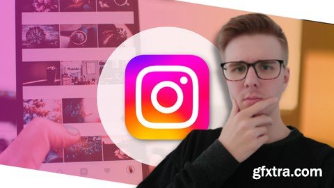 Complete Instagram Guide: Instagram Marketing for Beginners