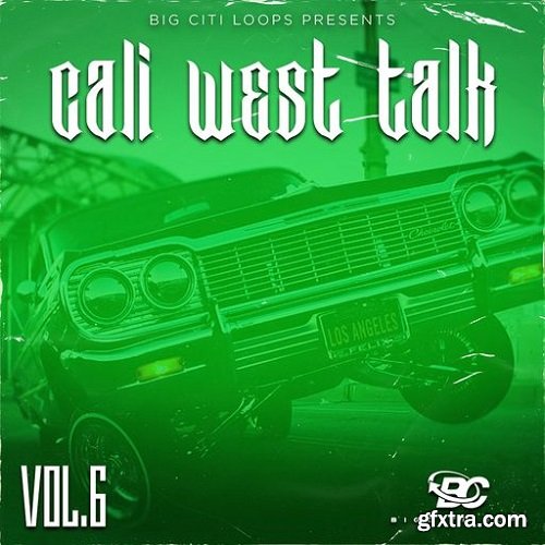 Big Citi Loops Cali West Talk 6