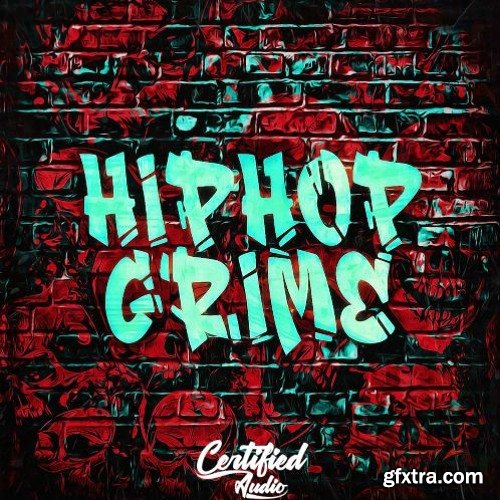 Certified Audio LLC Hip Hop Grime