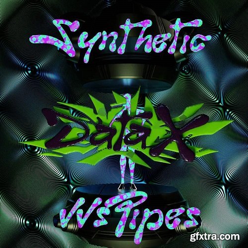 SYNTHETIC & VVSPIPES "dataX" SOUND KIT