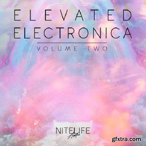 NITELIFE Audio Elevated Electronica Vol 2