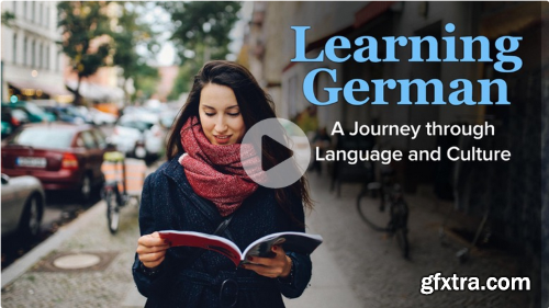 TTC - Learning German: A Journey through Language and Culture