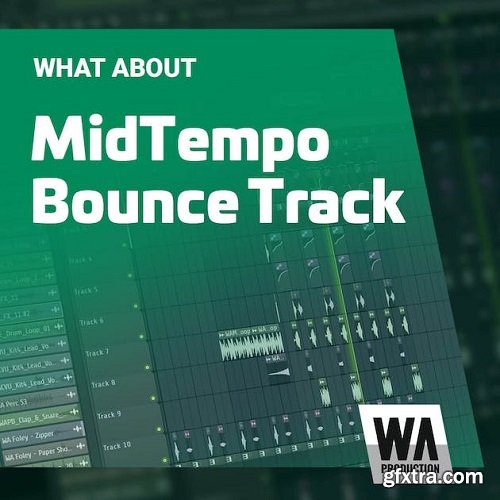 W. A. Production Midtempo Bounce Track