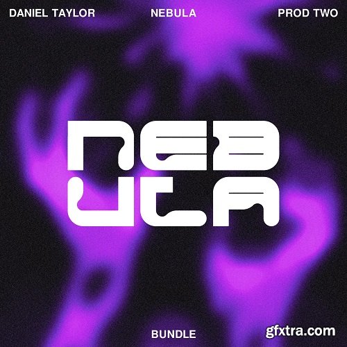 Daniel Taylor & Two Nebula Soundkit Bundle