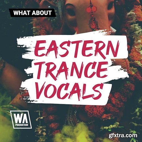 W.A. Production Eastern Trance Vocals