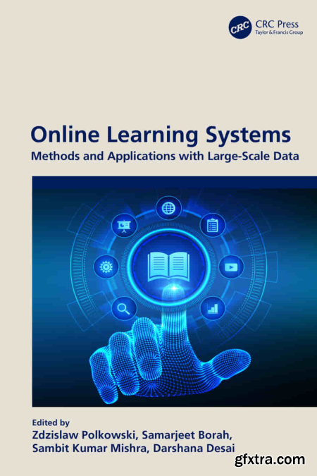 Online Learning Systems Methods and Applications with Large-Scale Data