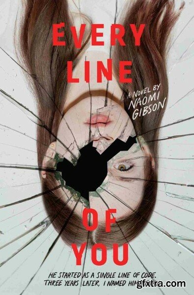 Every Line of You by Naomi Gibson