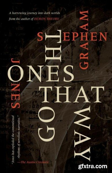 The Ones that Got Away by Stephen Graham Jones