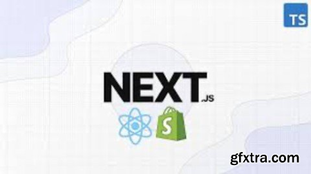 Shopify Developer Bootcamp - Build Clothing Store W Next.Js