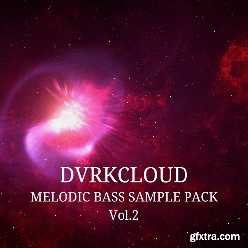 DVRKCLOUD Melodic Bass Vol 2