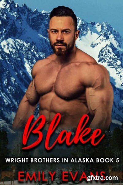 Blake  A Mountain Man Curvy Wom - Emily Evans