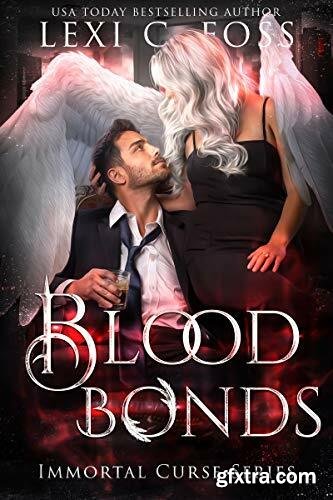 Blood Bonds - Lexi C  Foss