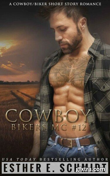 Cowboy Bikers MC #12 - Esther E  Schmidt