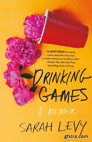 Drinking Games by Sarah Levy