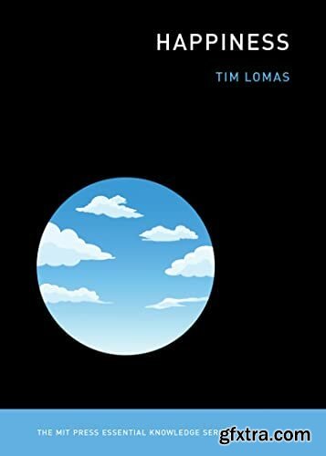 Happiness by Tim Lomas