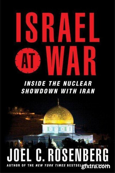 Israel at War by Joel C  Rosenberg