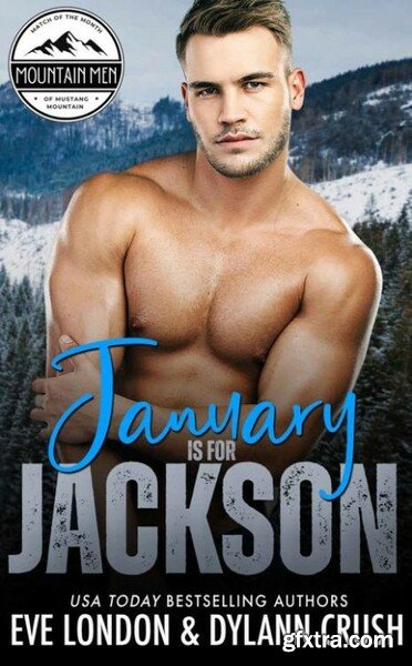 January is for Jackson  A broth - Dylann Crush