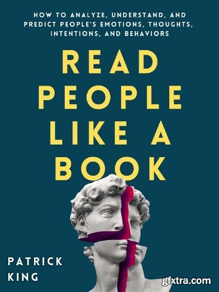 Read People Like a Book by Patrick King