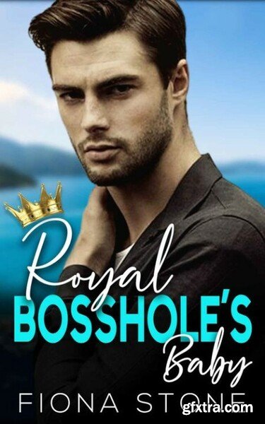 Royal Bosshole s Baby  Enemies - Fiona Stone