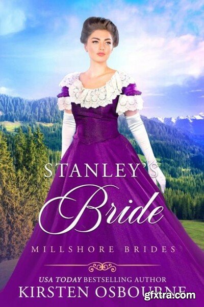 Stanley\'s Bride - Kirsten Osbourne