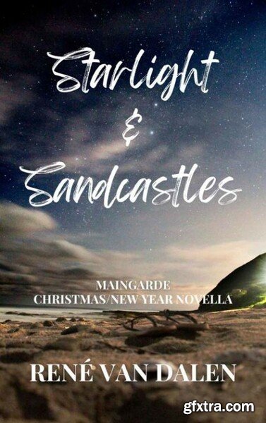 Starlight & Sandcastles - Rene Van Dalen