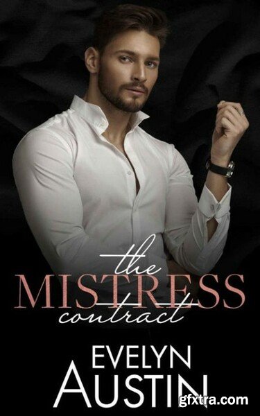 The Mistress Contract - Evelyn Austin