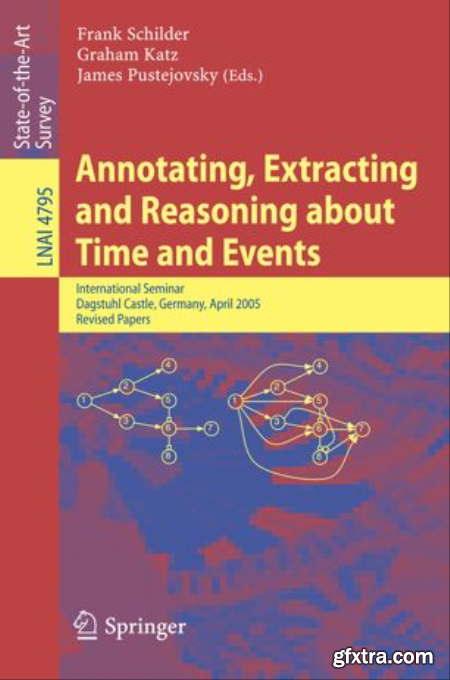 Annotating, Extracting and Reasoning about Time and Events