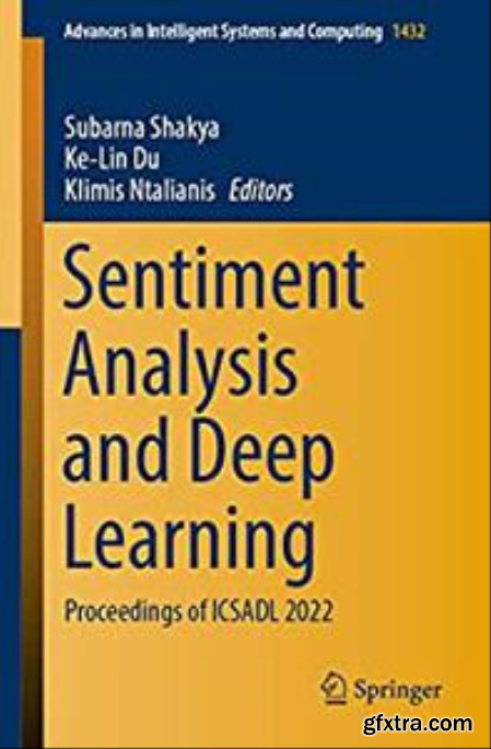 Sentiment Analysis and Deep Learning