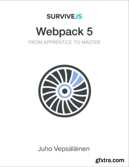 SurviveJS - Webpack 5  From apprentice to master