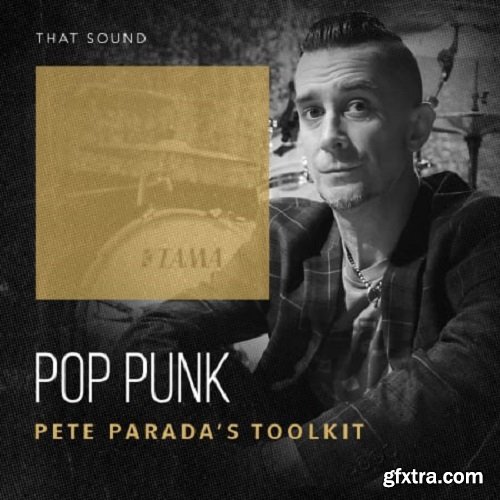 That Sound Pop Punk Pete Parada's Toolkit