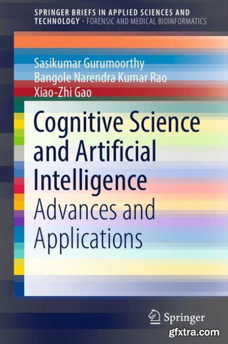 Cognitive Science and Artificial Intelligence Advances and Applications