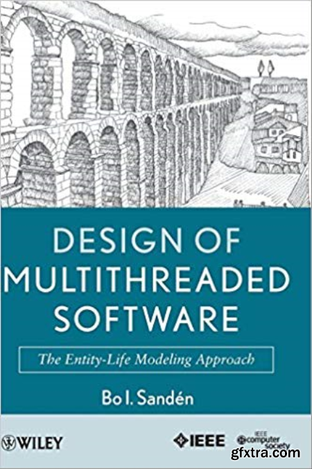 Design of Multithreaded Software The Entity‐Life Modeling Approach (True PDF)