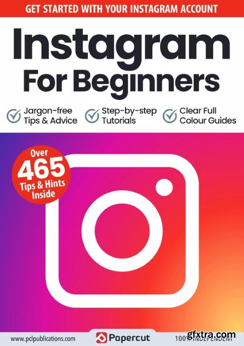 Instagram For Beginners - 13th Edition, 2023