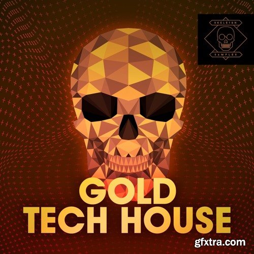 Skeleton Samples Gold Tech House