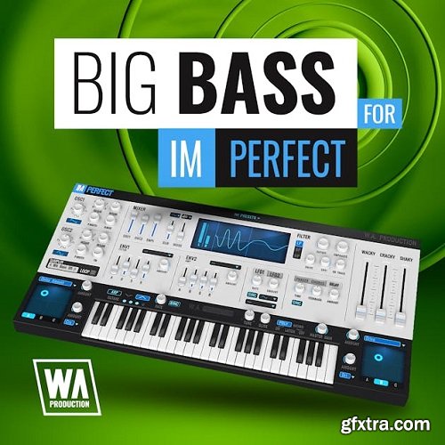 W.A. Production Big Bass For ImPerfect PRESETS