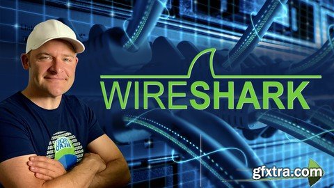 Getting Started with Wireshark: The Ultimate Hands-On Course