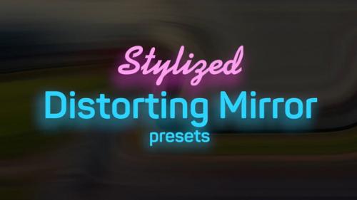 Videohive - Stylized Distorting Mirror Presets - 42907301 - 42907301