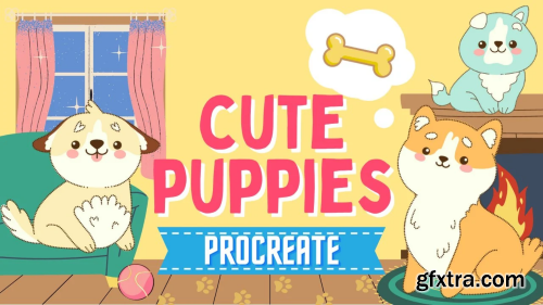 Creating Cute Puppy Characters: A Fun and Easy Guide for Everyone | Procreate