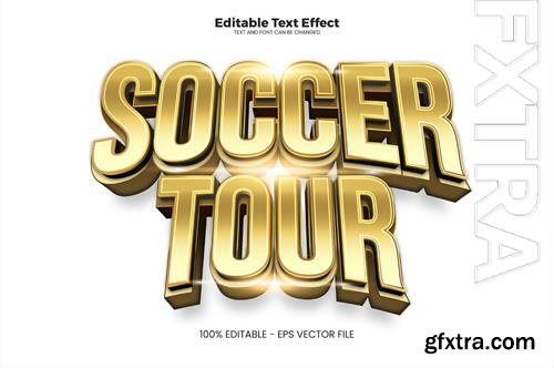 Vector soccer tour editable text effect in modern trend style