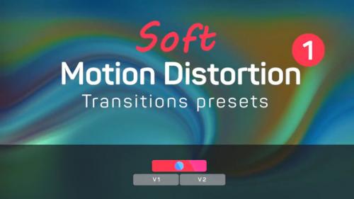 Videohive - Soft Motion Distortion Transitions Presets 1 - 42925956 - 42925956