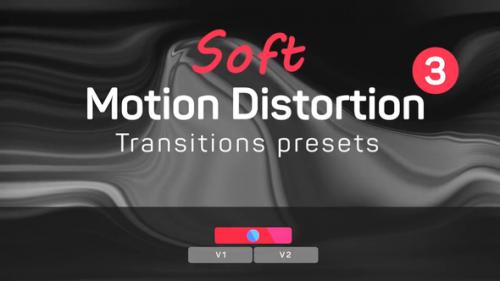 Videohive - Soft Motion Distortion Transitions Presets 3 - 42927558 - 42927558