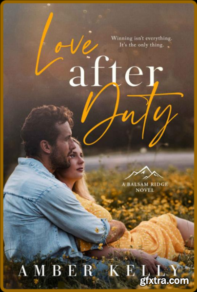 Love After Duty  An Enemies to - Amber Kelly