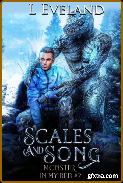 Scales and Song  M M Paranormal - L Eveland