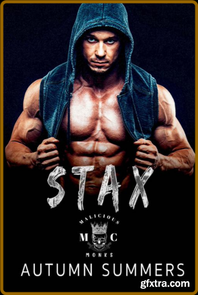 Stax Malicious Monks MC Book 6 - AUTUMN SUMMERS