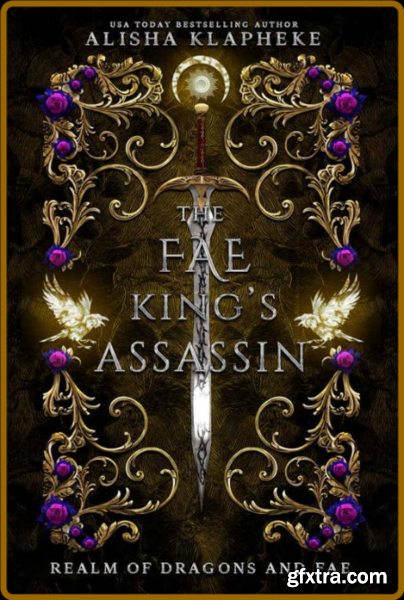 The Fae King s Assassin  Realm - Alisha Klapheke