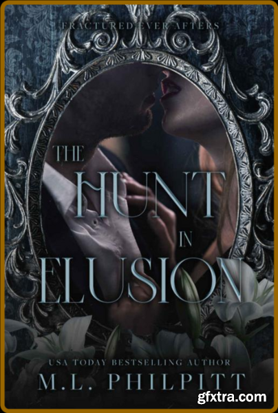 The Hunt in Elusion   A Cindere - M L  Philpitt