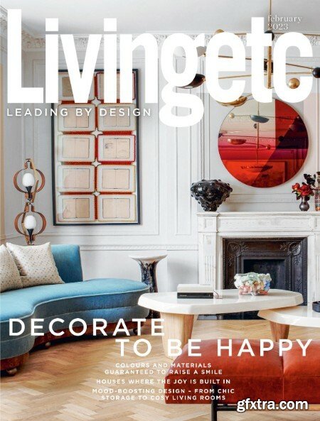 Living Etc UK - February 2023