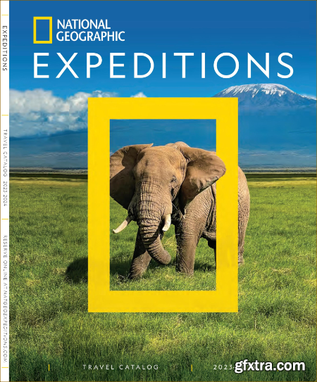 National Geographic Expeditions Travel Catalog 2023 2024 GFxtra   1673635185 C2i19rp1r23upadll 