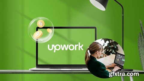 Freelance On Upwork: Success Guide From Beginner To Pro