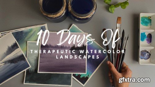 10 Days Of Therapeutic Watercolor Landscapes - Explore The Creative Artist In You